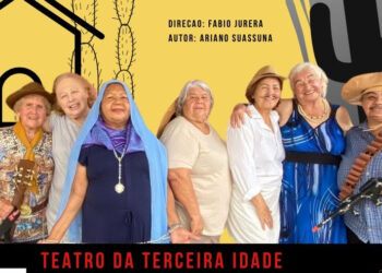 Teatro da “Terceira Idade’ apresenta peça ‘O Auto da Cida’ neste sábado